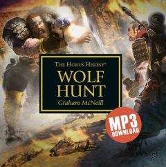Graham McNeill - Охота на Волка