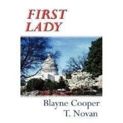 Blayne Cooper - Первая леди
