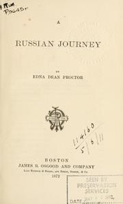 Edna Proctor - Edna Adean Proctor A Russia Jorney &quot;Путешествие в Россию в 1867 году&quot; Boston. James R. Osgood and Company. 1872