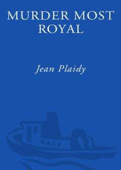 Jean Plaidy - Murder Most Royal: The Story of Anne Boleyn and Catherine Howard