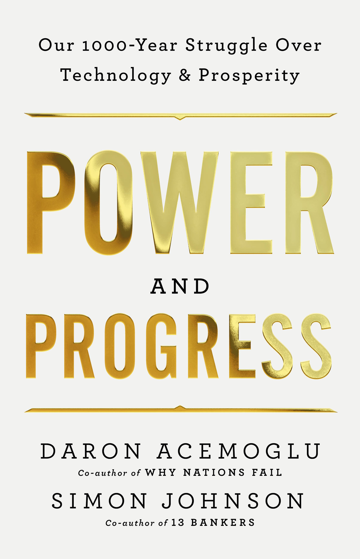 Power and Progress - Daron Acemoglu;Simon Johnson;