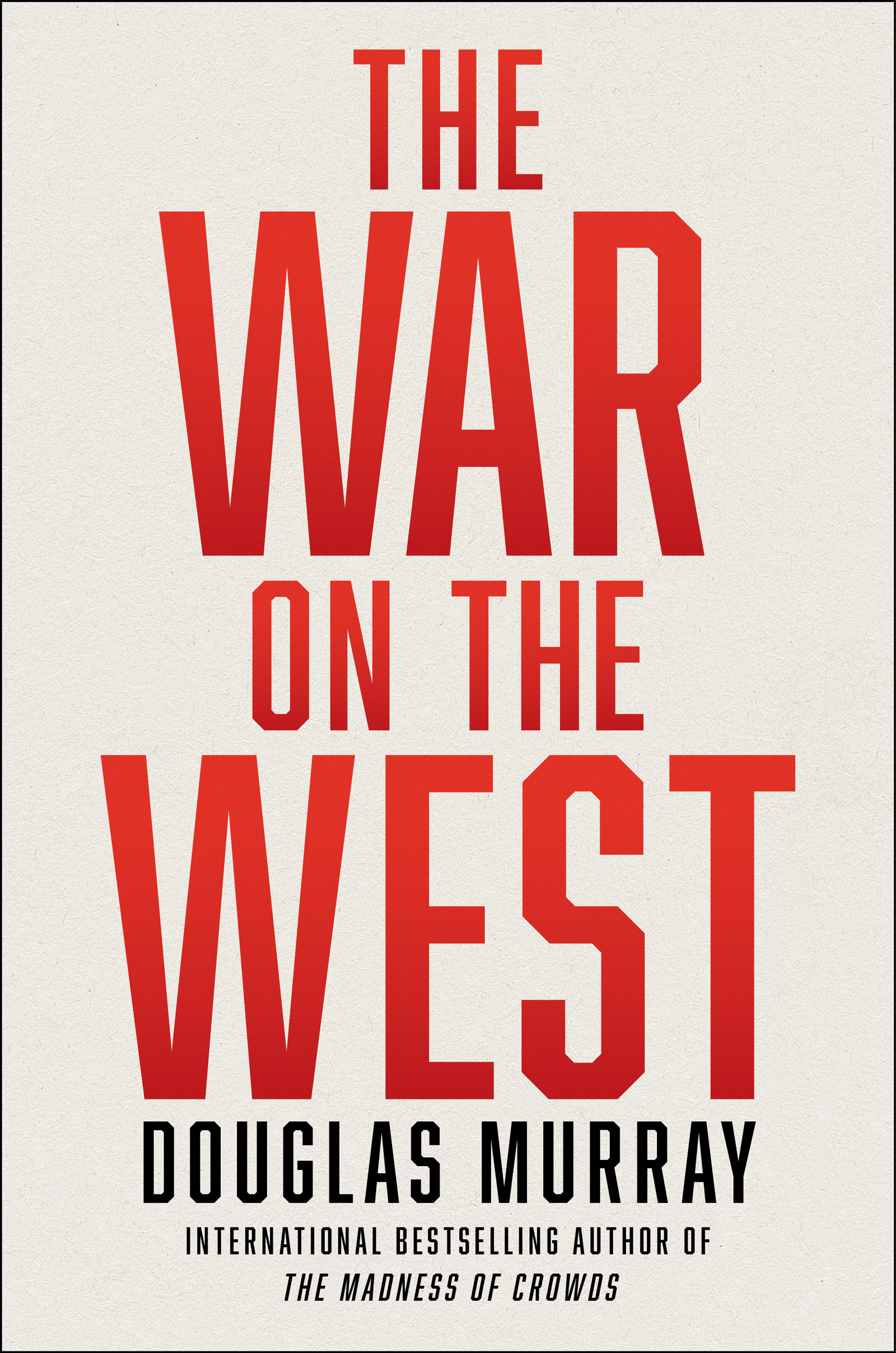 Война с Западом - Дуглас Мюррей