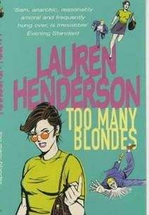 Лорен Хендерсон - Слишком много блондинок
