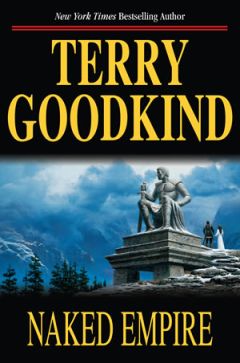 Терри Гудкайнд - Восьмое правило волшебника, или Голая империя
